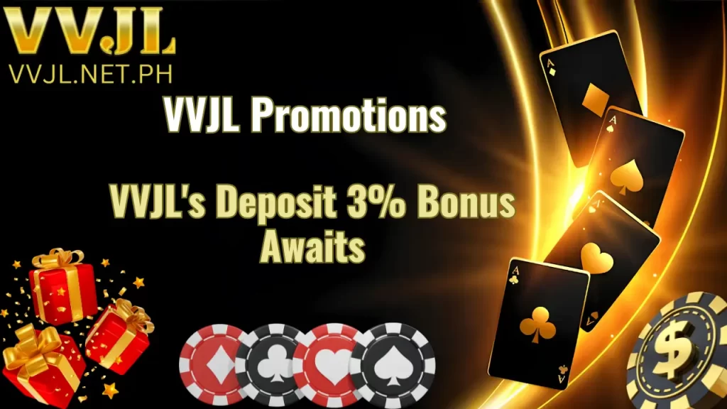 More to Play With: VVJL's Deposit 3% Bonus Awaits