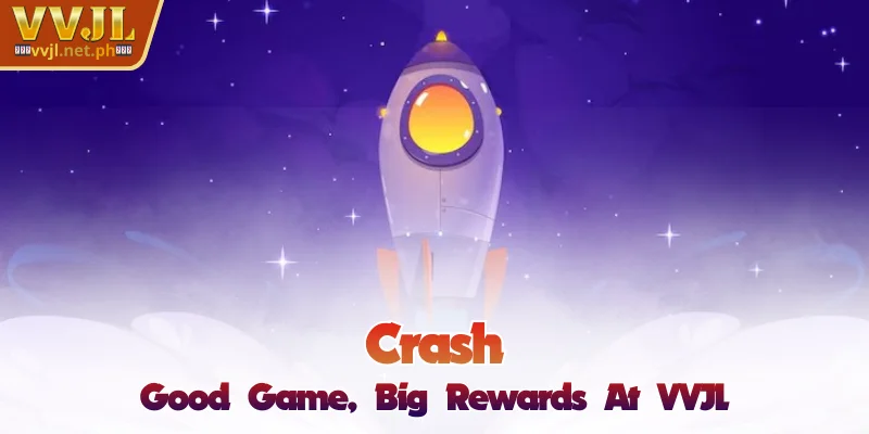 Crash Game - Fly High, Cash Out Big at VVJL 1 crash-good-game-big-rewards-at-vvjl