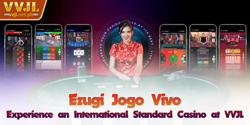 Ezugi Live Casino – World-Class Gaming Experience at VVJL 1 Ezugi Live Casino – World-Class Gaming Experience at VVJL